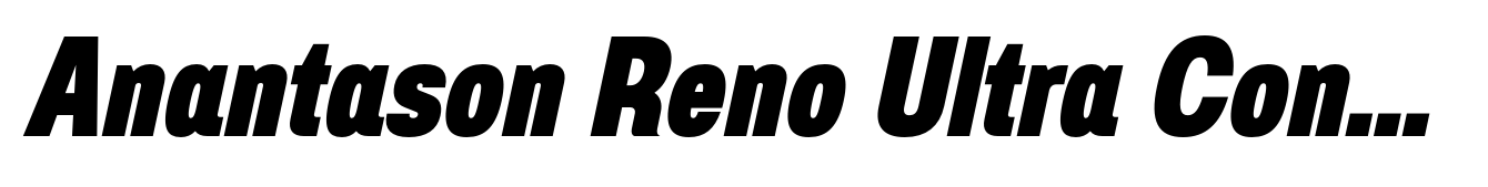 Anantason Reno Ultra Condensed Black Italic